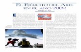 ELE AIRE ENELAÑO2009...ganistán y en Yibuti. Constantemente aviones del Ejército del Aire llevan la Bandera de España por to-dos los rincones del mundo, para realizar las misio-nes