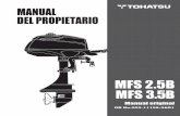 MANUAL DEL PROPIETARIO - Tohatsu Outboard Motors · de problemas indicados al final de este manual. Si el problema persistiera, póngase en contacto con un centro de servicio técnico