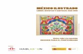 MEXICO ILUSTRADO - hablarenarte: · 2012-12-01 · la exposición México Ilustrado. Libros, revistas y carteles 1920-1950, buscan aproximar la cultura y la identidad de otro país