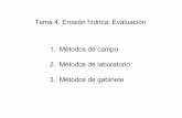 Tema 4. Erosión hídrica: Evaluación 1. Métodos de campo 2 ...edafologia.ugr.es/gestionsuelos/grupoa/tema4.pdfRUSLE = Revised Universal Soil Loss Equation (Renard et al. 1991) -
