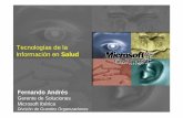 Gerente de Soluciones Fernando Andrés Información en Tecnologías de … · 2015-06-17 · – Alertas médicas – Calendarios de vacunación – Actualización listas de espera