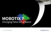 MOBOTIX 7 - CASADOMO · 2019-12-17 · análisis de vídeo y, de forma opcional, también la grabación de imágenes. Con una excelente calidad de imagen, en tiempo real y con un