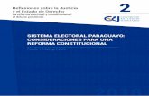SISTEMA ELECTORAL PARAGUAYO: CONSIDERACIONES PARA … · del sistema electoral en este documento. Contexto histórico del Sistema electoral paraguayo La Constitución paraguaya de