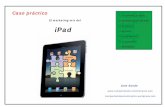 FACTORES RETRIBUCIÓN iPad · El objetivo de las acciones de promoción es informar de la aparición de un nuevo producto, persuadir para su compra y recordar periódicamente su existencia