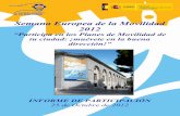 Semana Europea de la Movilidad 2012 · 2018-01-16 · INFORME DE PARTICIPACIÓN. SEMANA EUROPEA DE LA MOVILIDAD 2012 7 MEDIDAS PERMANENTES Las Medidas Permanentes son iniciativas,