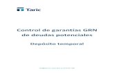 Control de garantías GRN de deudas potenciales€¦ · del control de garantías GRN para deudas potenciales en Depósitos Aduanero y Distinto del Aduanero. Nota: El módulo de control