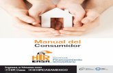 Manual del Consumidor - HIR CASA · 2018-06-26 · Manual del Consumidor HIR Casa / 2952. ... Casa para la adquisición, construcción, remodelación o ampliación de un bien inmueble.