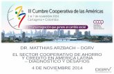 DR. MATTHIAS ARZBACH – DGRV EL SECTOR COOPERATIVO DE ... · Paraguay Banco de la Producción BANCOP (S. A.) – desde 2011 - ... Reservas al acceso de la Asamblea NIIF, NIC-32 (IFRIC-2)