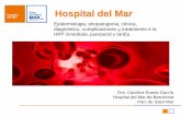 Hospital del Mar · 2020-01-14 · Hospital del Mar Epidemiologia, etiopatogenia, clínica, diagnóstico, complicaciones y tratamiento e la HPP inmediata, puerperal y tardía. Dra.
