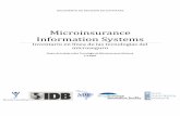 Microinsurance Information Systems · determinación de las primas, etc. El sistema requiere un conocimiento avanzado para los conceptos de la emisión. Como parte de los procesos