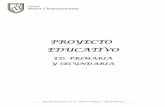 Proyecto Educativo Primaria y Secundaria · proyecto propio de inglÉs alemÁn como 2º idioma departamento de orientaciÓn instalaciones 2. modelo educativo 3. criterios pedagÓgicos