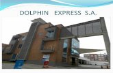 DOLPHIN EXPRESS S.A. · MISION: Prestar el servicio público de transporte terrestre automotor especial a organizaciones o personas naturales, con un parque automotor moderno, seguro