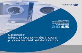 INFORME SECTORIAL DE LA ECONOMÍA ESPAÑOLA 2015 · 2017-02-01 · 2015 INFORME SECTORIAL DE LA ECONOMA ESPAOLA SECTOR ELECTRODOMÉSTICOS MATERIAL ELÉCTRICO Características y evolución