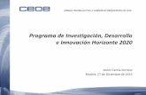 Programa de Investigación, Desarrollo e Innovación Horizonte 2020contenidos.ceoe.es/resources/image/2015-12-17_CEOE... · 2016-04-12 · 18 (16/12/2015) Qué es lo que no financia