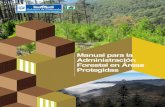 Manual para la Administración Forestal en Áreas …sifgua.org.gt/Documentos/Reglamentos/manual para la admon...Manual para la Administración Forestal en Áreas Protegidas 5 CONSEJO
