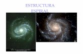 ESTRUCTURA ESPIRAL - unican.es · 2014-01-27 · Los brazos espirales son las regiones más azules en una galaxia espiral y contienen las estrellas más jóvenes y regiones HII. Por