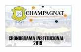CRONOGRAMA INSTITUCIONAL 2019 - CHAMPAGNAT · 2019-02-12 · LUNES MARTES MIÉRCOLES JUEVES VIERNES SÁBADO DOMINGO 1 2 3 4 5 6 7 Ensayo juegos intercursos - Area de Educación Física