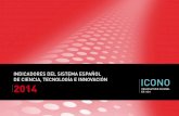 INDICADORES DEL SISTEMA ESPAÑOL DE CIENCIA, TECNOLOGÍA … · de los mismos respecto a la publicación de Indicadores del Sistema Español de Ciencia, Tecnología e Innovación