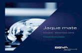 Jaque Mate - BBVA México · 2020-04-09 · Jaque Mate Octubre - Diciembre 2019 Tiempo delectura: 4 minutos BancaPatrimonial y Privada Nuestra visión de partida para los próximos