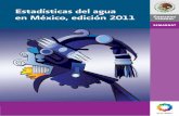 Estadísticas del agua en México, edición 2011 · 2019-05-14 · Estadísticas del agua en México, edición 2011 | III Esta publicación consta de ocho capítulos a través de