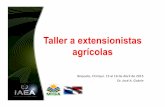 Taller a extensionistas agrícolas · 2017-10-19 · ¿QUÉ SON LAS BUENAS PRÁCTICAS AGRÍCOLAS? Son un conjunto de prácticas de producción y manejo del cultivo que tratan de asegurar