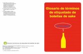 Glosario de términos de etiquetado de botellas de …Glosario de términos de etiquetado de botellas de sake 1. Este folleto fue creado por el Instituto Nacional de Investigación