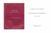 Castaneda, Carlos (1996) El silencio internoesystems.mx/BPC/llyfrgell/0155.pdfCarlos Castaneda. Todos los derechos reservados. Impreso en México. Ninguna parte de esta publicación