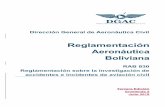 Reglamentación Aeronáutica Boliviana€¦ · y los Tribunales competentes cuando conozcan de estos mismos hechos. (e) Para la redacción de la presente reglamentación, se ha tomado