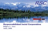 Responsabilidad Social Corporativa - Asociación de …...Responsabilidad Social Corporativa, concepto y modelo integrador Indicadores de Sostenibilidad en el ámbito de la RSC Inversión