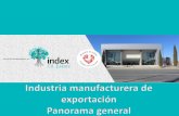 La industria maquiladora y manufacturera de …...Index Juárez - Asociación de Maquiladoras A.C. La industria maquiladora y manufacturera de exportación surge en México en el año