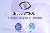 Grupo SYSOLgruposysol.com/Grupo_SYSOL.pdf · 2018-02-23 · Control de Acceso Equipos y sistemas de control de acceso para ofrecer mayor seguridad y control en áreas públicas y