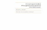 Compendio Reglamentario Anáhuac · 2020-02-10 · ésta, así como las relaciones entre los diversos miembros de la comunidad universitaria que participan en este nivel de estudios.
