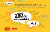 INFORME L’ÚS DEL VALENCIÀ EN LA COMUNICACIÓ DIGITAL DE … · 2018-07-19 · Llengua ha analitzat la comunicació digital de les corporacions municipals, amb l’objectiu de