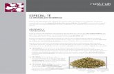 ESPECIAL: TÉ - Rostrumrostrum.es/imgs/08_desembre/tz_especial_te.pdf · Son indudables los beneficios del té para la salud y quien lo sabe bien es la medicina tradicional china
