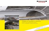 Sistema autoperforante con múltiples aplicaciones · 2020-01-24 · Estabilización de emboquillles y taludes TITAN en túneles y minería Sistema autoperforante con múltiples aplicaciones