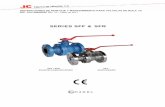 SERIES SFF & SFR - Trueline · 2014-09-30 · instrucciones de montaje y mantenimiento para valvulas de bola jc ref. doc.mmm500e rev. 10 – mayo de 2011 página 6 de 21 series sff