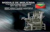 modulo de moliendamodulo de molienda y clasificador dinámico mtt-60/55 mdx PROCESOS: Módulo versátil y eficiente en sus procesos de molienda, pulverizado y clasificado. Adecuado