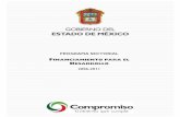 FINANCIAMIENTO PARA EL DESARROLLOtransparenciafiscal.edomex.gob.mx/sites... · así como del financiamiento obtenido de la banca de desarrollo, comercial y de la emisión de valores.
