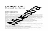 LabVIEW Core 1 Manual de Curso - National Instrumentsdownload.ni.com/evaluation/training/lvcore1_coursematerials_spanish.pdf · Soporte Información del producto y soporte técnico