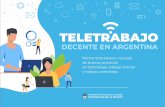 TELETRABAJO - argentina.gob.ar€¦ · 2 Ministerio de Producción y Trabajo Teletrabajo en Argentina : primer libro blanco nacional de buenas prácticas en teletrabajo, trabajo remoto