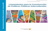 Lineamientos para la construcción de políticas públicas ... · • La Educación Intercultural Bilingüe como Foro ... P., 1999, Principios y Valores que animan a la educación
