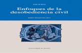 Aula de Etica Enfoques de la desobediencia civil Enfoques de la desobediencia civil · 2013-07-18 · Enfoques de la desobediencia civil Las reflexiones que se ofrecen en este volumen,