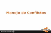Manejo de Conflictos - unapctm.cl · para el manejo eficaz de los conflictos. No se puede resolver un conflicto que no se entiende y no se puede entender el conflicto hasta que no