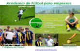Academia de Fútbol para empresas · • Lo anterior es posible pues la Academia de Fútbol, al ser una capacitación para habilidades para el puesto de trabajo, puede acogerse al