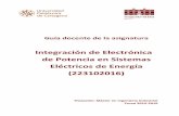 Integración de Electrónica de Potencia en Sistemas ... · 1. Datos de la asignatura Nombre Integración de Electrónica de Potencia en SEE (Power Electronics Integration in EPS)
