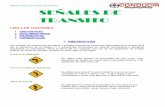 Folleto Teórico de Señales de Transito SEÑALES DE …ceaconducir.com/pdf/senales2.pdfFolleto Teórico de Señales de Transito Es usada para indicar el sentido del tránsito en una
