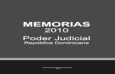 Santo Domingo, República Dominicana · quién reclame la intervención de una autoridad judicial. El desempeño del Poder Judicial fue coronado, con dos reconocimientos internacionales: