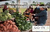 ¿Qué es Di Sí a las Frutasjsyfruitveggies.org/wp-content/uploads/JSY-Cookbook-Spanish.pdf · de temporada suele ser más barato. Las frutas y verduras congeladas o enlatadas pueden