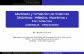 Modelado y Simulaci n de Sistemas Din micos: M …kofman/files/eci_MyS_2.pdfMatlab, Dymola y PowerDEVS, sólo por nombrar algunos ejemplos, permiten simular Diagramas de Bloques de