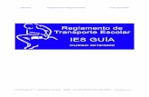 IES Guía Reglamento de Transporte Escolar Curso 2019/2020IES Guía Reglamento de Transporte Escolar Curso 2019/2020 ... Anexos 1. Ficha para el control del servicio de transporte